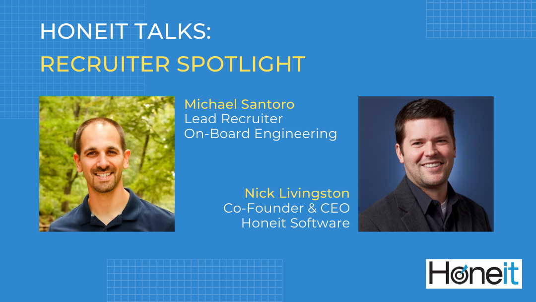 Recruiter Spotlight: Michael Santoro