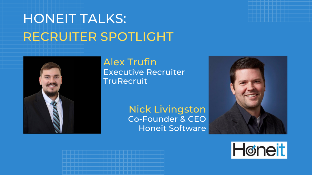 Recruiter Spotlight – Alex Trufin, TruRecruit